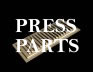 PRESS PARTS